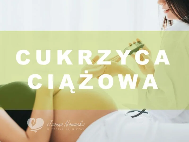 Cukrzyca ciążowa