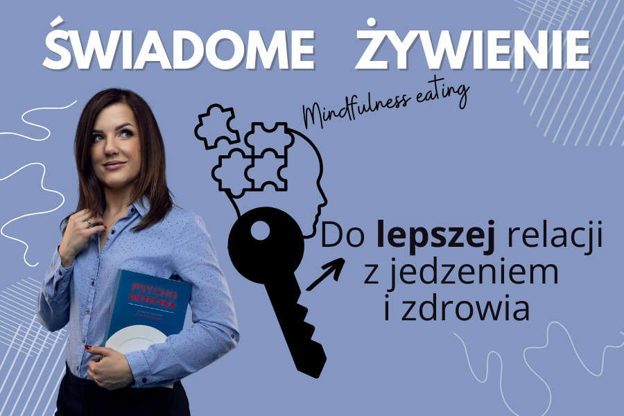 świadome jedzenie