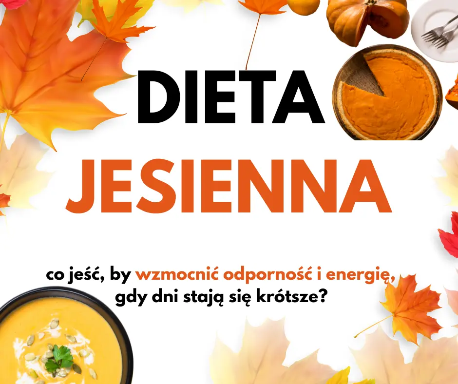dieta jesienna co jeść